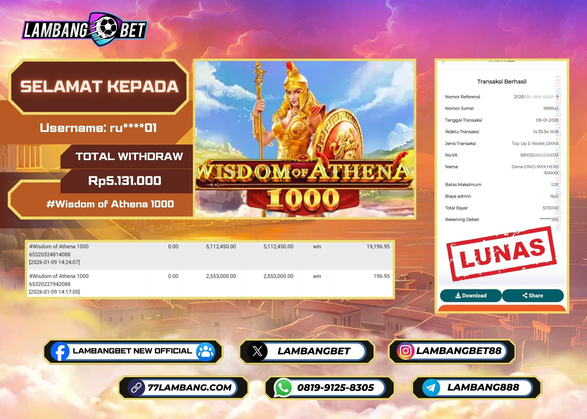LAMBANGBET [9 JANUARI 2025] JACKPOT SLOT Wisdom of Athena 1000 "Rp5.131.000" LUNAS